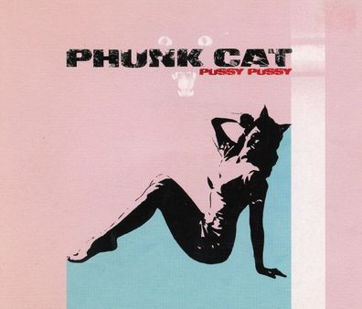 Maxi CD Cover Phunk Cat - Pussy Pussy