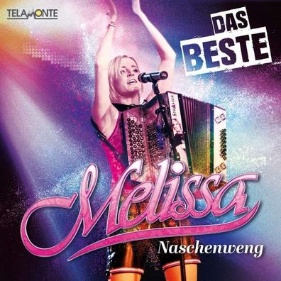 Melissa Naschenweng: Das Beste - Telamo - (CD / Titel: A-G)
