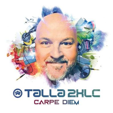Talla 2XLC: Carpe Diem - - (CD / Titel: A-G)