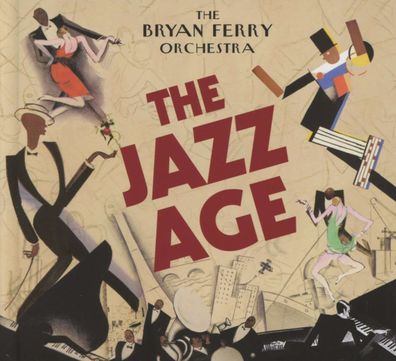 Bryan Ferry Orchestra: The Jazz Age - - (CD / T)