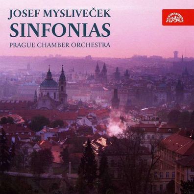 Josef Myslivecek (1737-1781) - Sinfonias F-Dur, F-Dur, G-Dur, G-Dur, B-Dur, B-Dur