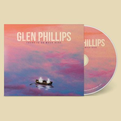 Glen Phillips (Toad The Wet Sprocket): There Is So Much Here - - (CD / T)