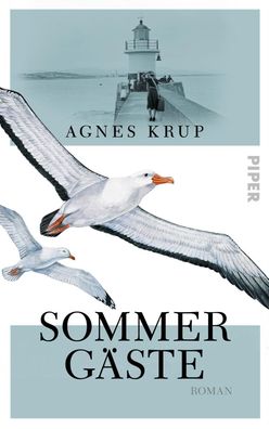 Sommerg?ste: Roman, Agnes Krup