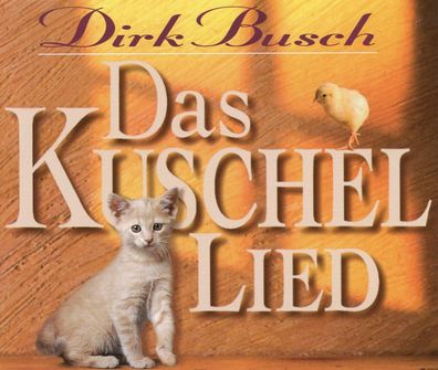 Maxi CD Cover Dirk Busch - Das Kuschel Lied