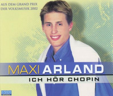 Maxi CD Cover Maxi Arland - Ich hör Chopin