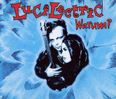 Maxi CD Cover Lucilectric - Warum