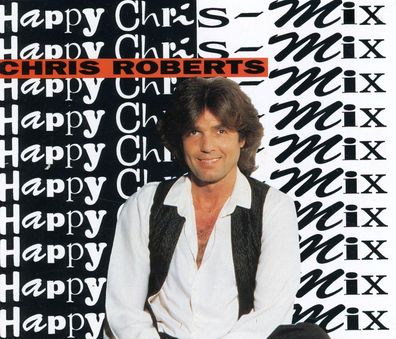 Maxi CD Cover Chris Roberts - Happy Chris Mix