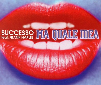 Maxi CD Cover Successo - Ma Quale Idea