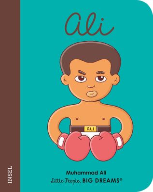 Muhammad Ali Little People, Big Dreams. Mini Pappbilderbuch mit a