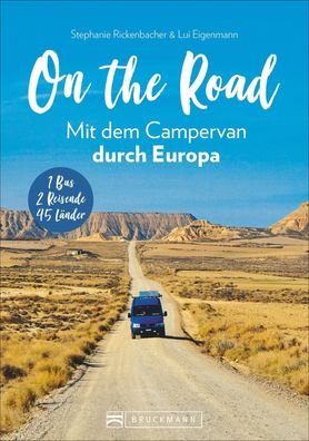 On the Road Mit dem Campervan durch Europa 1 Bus &ndash; 2 Reisend