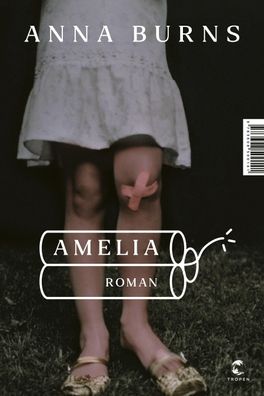 Amelia Roman Anna Burns