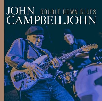 John Campbelljohn: Double Down Blues - Pepper Cake - (CD / Titel: A-G)