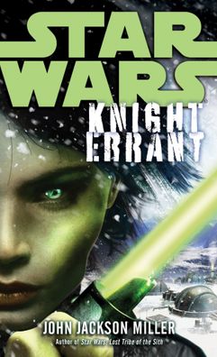 Knight Errant: Star Wars Legends, John Jackson Miller