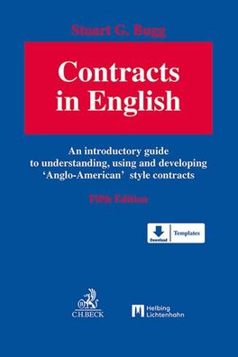 Contracts in English: An introductory guide to understanding, using and dev ...