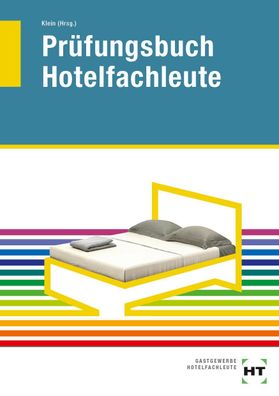 Pr?fungsbuch Hotelfachleute, F. J?rgen Herrmann