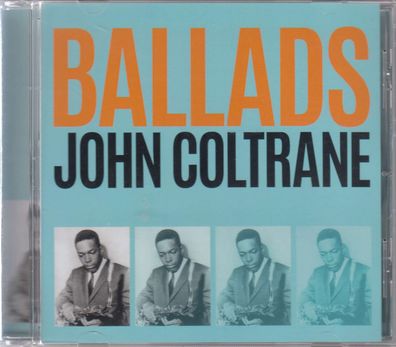 John Coltrane (1926-1967): Ballads - - (CD / B)