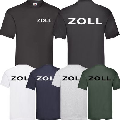 ZOLL Spass Fasching T-Shirt Kult Geschenk Polizei Cops Spruch Lustig Kleidung