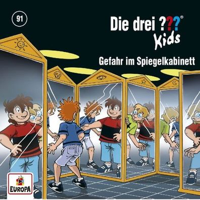 CD Die drei ??? Kids #91 - Gefahr im Spiegelkabinett