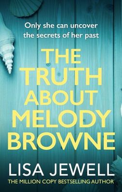 Truth About Melody Browne