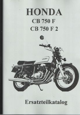 Ersatzteilkatalog Honda CB 750 F, CB 750 F2 , Motorrad, Oldtimer