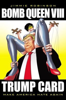 Bomb Queen, Volume 8: Ultimate Bomb: Trump Card