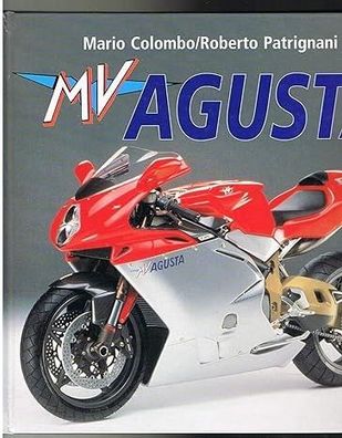 MV Agusta, Motorrad, Typenbuch, Datenbuch, Bildband, Oldtimer, Klassiker