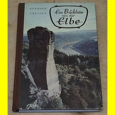 Ein Büchlein von der Elbe - Gerhard Ebeling - von 1956