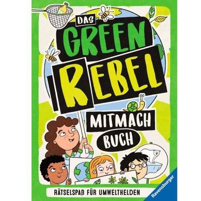 Ravensburger Mitmachbuch - Das Green Rebel