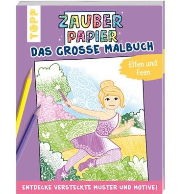 TOPP Zauberpapier Das Große Malbuch - Elfen