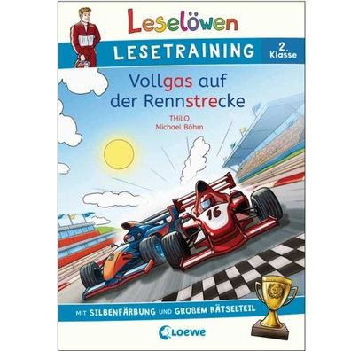 Loewe Leselöwen 2. Klasse Lesetraining - Vollgas auf der Rennstrecke