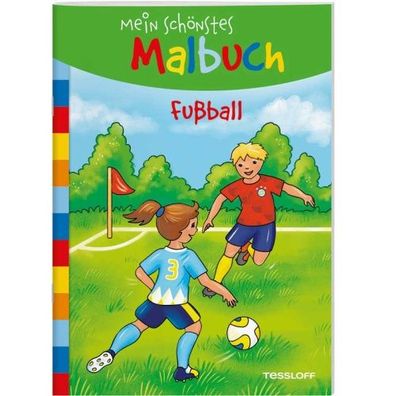 Tessloff Mein schönstes Malbuch - Fußball