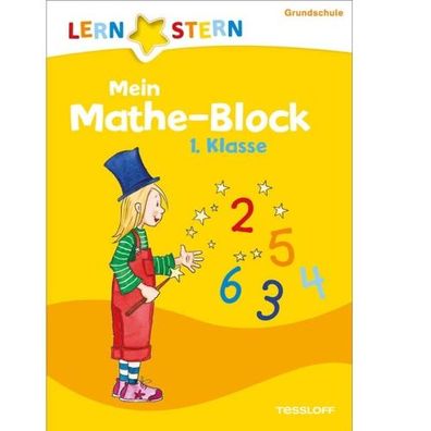 Tessloff Lernstern Mein Mathe Block 1. Klasse
