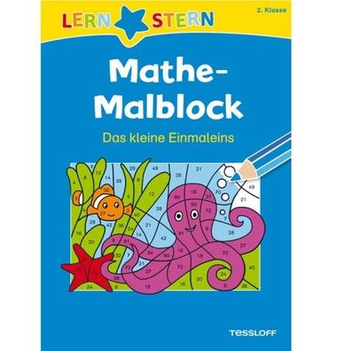 Tessloff Lernstern Mathe Malblock 2. Klasse - Das kleine Einmaleins