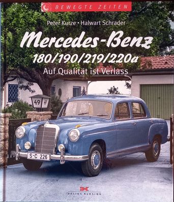 Mercedes-Benz 180/190/219/220a - Auf Qualität ist Verlass (Bewegte Zeiten), Buch