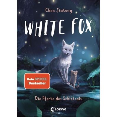 Loewe White Fox #04 - Die Pforte des Schicksals