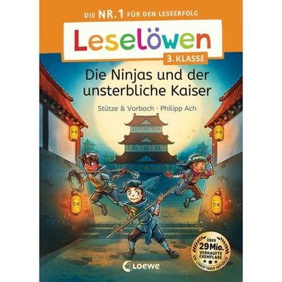 Loewe Leselöwen 3. Klasse - Die Ninjas und der unsterbliche Kaiser