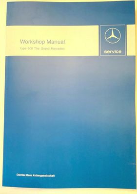 NEW Workshop Manual English Mercedes 600 W100 M100 100.980 Sedan Pullman