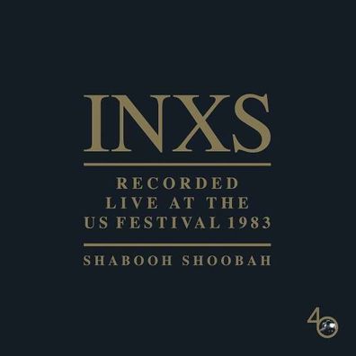 INXS - Shabooh Shoobah: Live At The US Festival 1983 - - (Vinyl / Pop (Vinyl))