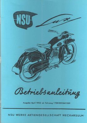 Betriebsanleitung NSU Lux, 8,6 PS mit Gußzylinder, Motorrad, Oldtimer