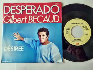 Gilbert Becaud - Desperado 7'' Vinyl Germany