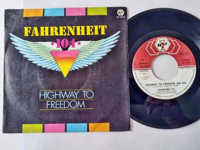 Fahrenheit 104 - Highway to freedom (Part One) 7'' Vinyl Italy