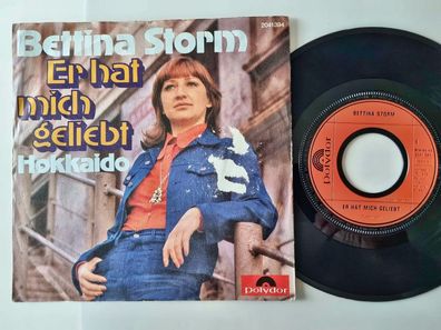 Bettina Storm - Er hat mich geliebt 7'' Vinyl Germany