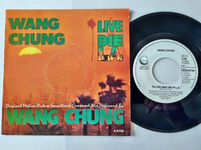 Wang Chung - To live and die in L.A. 7'' Vinyl Holland