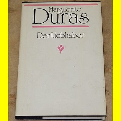 Marguerite Duras - Der Liebhaber