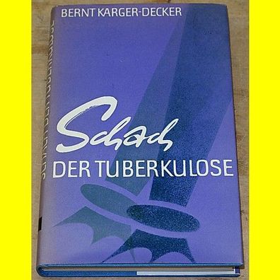 Schach der Tuberkulose - Bernt Karger-Decker - Union Verlag Berlin