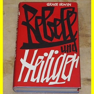 Rebell und Heiliger - Grace Irwin - von 1971