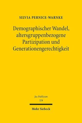 Demographischer Wandel, altersgruppenbezogene Partizipation und Generatione ...