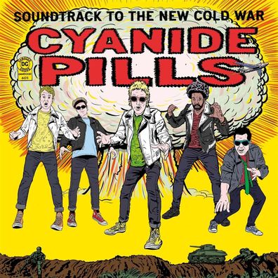 Cyanide Pills: Soundtrack To The New Cold War - - (CD / S)