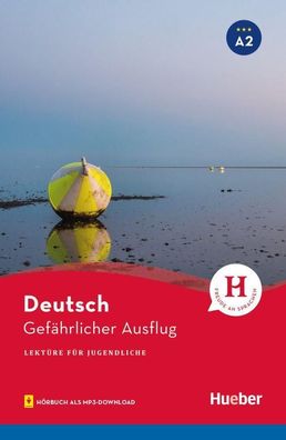 Gefaehrlicher Ausflug Lektuere mit Audios online Wilhelmi, Friederi
