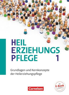 Heilerziehungspflege - Aktuelle Ausgabe - Band 1 Grundlagen und Ker
